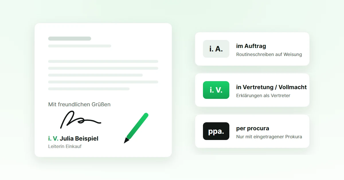 Geschäftsbrief mit Unterschrift im Auftrag und den Kürzeln i. A., i. V. und ppa.